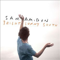 Bright Sunny South by Sam Amidon