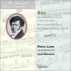 The Romantic Piano Concerto, Volume 75: Piano Concerto no. 8, op. 151 “Gruss an den Rhein” / Piano Concerto no. 9, op. 177 / Introduction and Polonaise, op. 174 by Ries ;   Piers Lane ,   The Orchestra Now ,   Leon Botstein