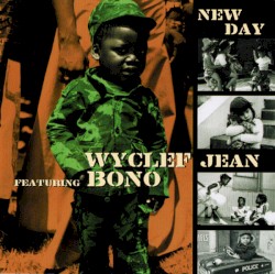 New Day by Wyclef Jean  feat.   Bono