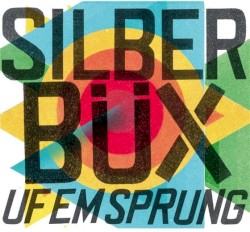 Uf em Sprung by Silberbüx