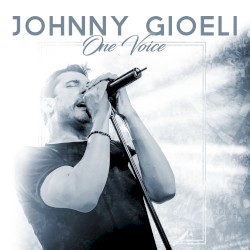 One Voice by Johnny Gioeli