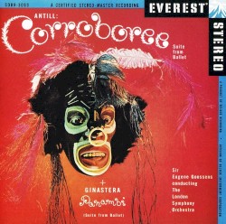 Antill: Corroboree / Ginastera: Panambi by John Antill ,   Alberto Ginastera ;   London Symphony Orchestra ,   Sir Eugene Goossens
