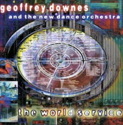 The World Service by Geoff Downes