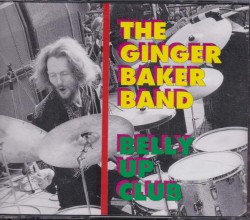 Belly Up Club by The Ginger Baker Band