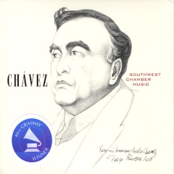Complete Chamber Works of Carlos Chavez, Vol. 1 by Carlos Chávez ;   Southwest Chamber Music