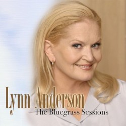The Bluegrass Sessions by Lynn Anderson
