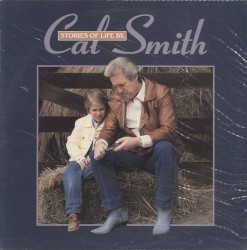 Stories of Life by Cal Smith