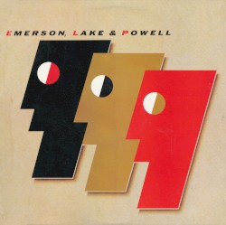 Emerson, Lake & Powell by Emerson, Lake & Powell