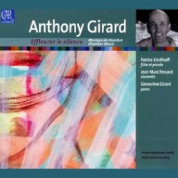 Anthony Girard: Effleurer le silence by Anthony Girard ,   Geneviève Girard ,   Jean-Marc Fessard  &   Patrice Kirchhoff