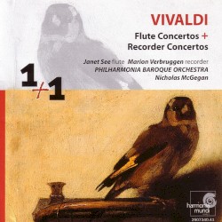 Vivaldi: Flute Concertos & Recorder Concertos by Antonio Vivaldi ,   Janet See ,   Marion Verbruggen ,   Philharmonia Baroque Orchestra  &   Nicholas McGegan