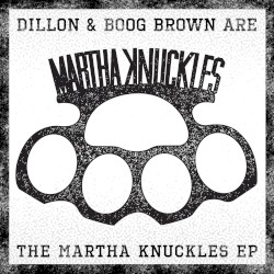 The Martha Knuckles EP by Martha Knuckles