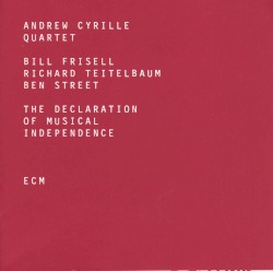 The Declaration of Musical Independence by Andrew Cyrille Quartet