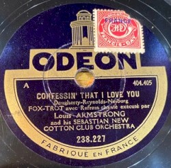 Confessin' (That I Love You) / If I Could Be With You (One Hour To-night) by Louis Armstrong and His Sebastian New Cotton Club Orchestra