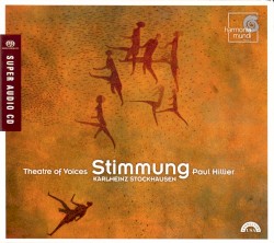 Stimmung by Karlheinz Stockhausen ;   Theatre of Voices ,   Paul Hillier