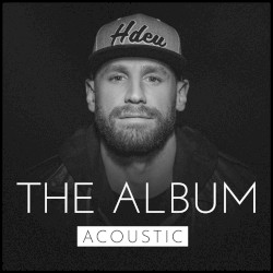 The Album (Acoustic) by Chase Rice