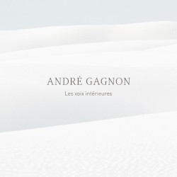 Les Voix intérieures by André Gagnon