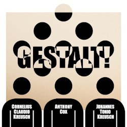 Gestalt! by Johannes Tonio Kreusch