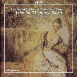 Trios for 2 Violins & Basso by Johann Gottlieb Graun ,   Carl Heinrich Graun ;   Les Amis de Philippe
