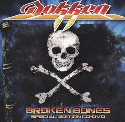 Broken Bones by Dokken
