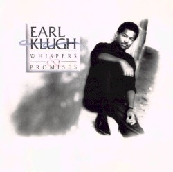 Whispers and Promises by Earl Klugh