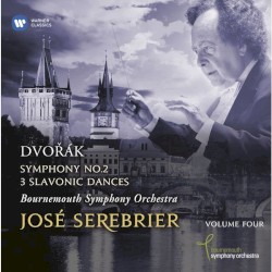 Symphony no. 2 / 3 Slavonic Dances by Dvořák ;   Bournemouth Symphony Orchestra ,   José Serebrier
