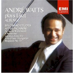 André Watts Plays Liszt, Album 1 by Liszt ;   André Watts