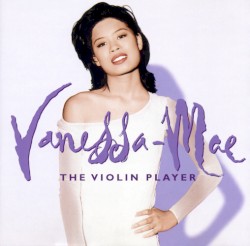 The Violin Player by Vanessa‐Mae