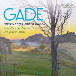 Novelletter for Strings by Gade ;   Århus Chamber Orchestra