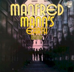 Manfred Mann’s Earth Band by Manfred Mann’s Earth Band