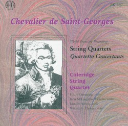 String Quartets: Quartetto concertants by Chevalier de Saint‐Georges ;   Coleridge String Quartet
