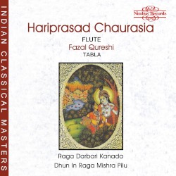 Raga Darbari Kanada / Dhun in Raga Mishra Pilu by Hariprasad Chaurasia  &   Fazal Qureshi