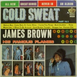 Cold Sweat by James Brown & His Famous Flames