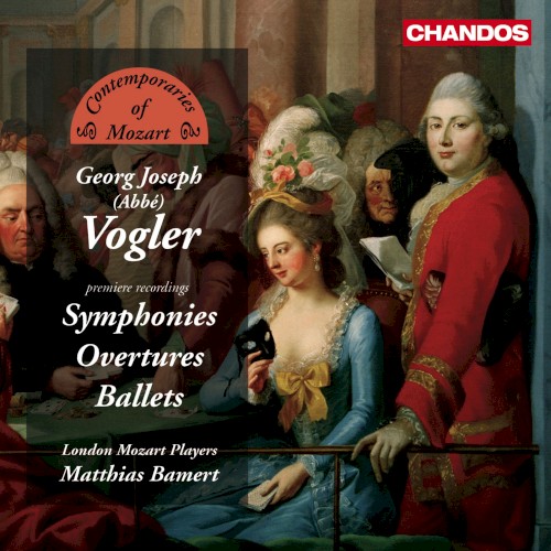 Vogler: Symphonies, Overtures and Ballets