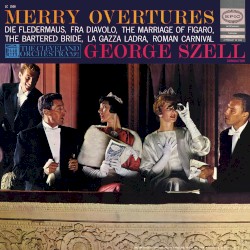 George Szell Conducts Merry Overtures by George Szell