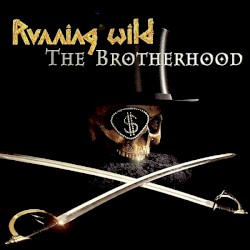 The Brotherhood by Running Wild