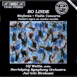 Sinfonia / Violin Concerto / Pensieri sopra un cantico vecchio by Bo Linde ;   Ulf Wallin ,   Norrköping Symphony Orchestra ,   Jun’ichi Hirokami