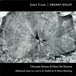 Organ² / ASLSP by John Cage ;   Christoph Bossert ,   Hans-Ola Ericsson