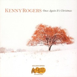 Once Again It’s Christmas by Kenny Rogers