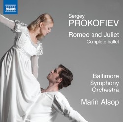 Romeo and Juliet by Sergey Prokofiev ;   Baltimore Symphony Orchestra ,   Marin Alsop