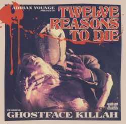 Twelve Reasons to Die by Ghostface Killah  &   Adrian Younge