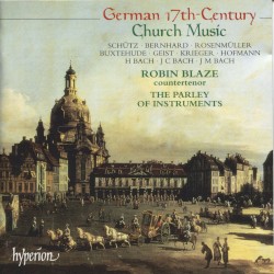 German 17th-Century Church Music by Robin Blaze ,   The Parley of Instruments