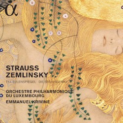 Strauss: Till Eulenspiegel / Zemlinsky: Die Seejungfrau by Strauss ,   Zemlinsky ;   Orchestre Philharmonique du Luxembourg ,   Emmanuel Krivine