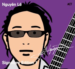Signature Edition 1 by Nguyên Lê