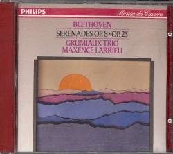Serenades Op. 8 • Op. 25 by Beethoven ;   Grumiaux Trio ,   Maxence Larrieu