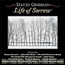 Life of Sorrow by David Grisman