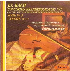 Concertos Brandebourgeois Nr. 2 by Johann Sebastian Bach ,   Orchestre symphonique de Radio Télé Luxembourg ,   Leopold Hagar