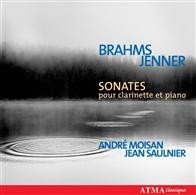 Sonates pour clarinette et piano by Brahms ,   Jenner ;   André Moisan ,   Jean Saulnier