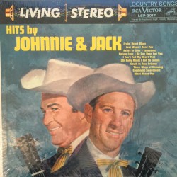 Hits By Johnnie & Jack by Johnnie & Jack