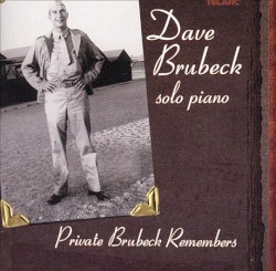 Private Brubeck Remembers by Dave Brubeck