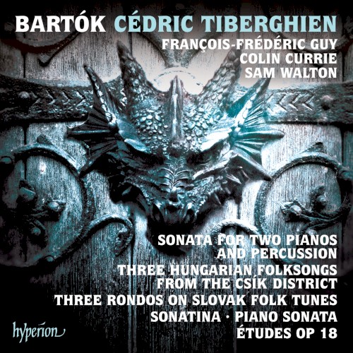 Sonata for Two Pianos and Percussion / Three Hungarian Folksongs From the Csík District / Three Rondos on Slovak Folk Tunes / Sonatina / Piano Sonata / Études, op. 18